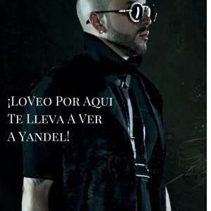 LoVeo Por Aqui Te LlevaA Ver A Yandel En Vivo (2)