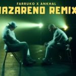 Farruko promueve versión remix de “Nazareno” con Ankhal